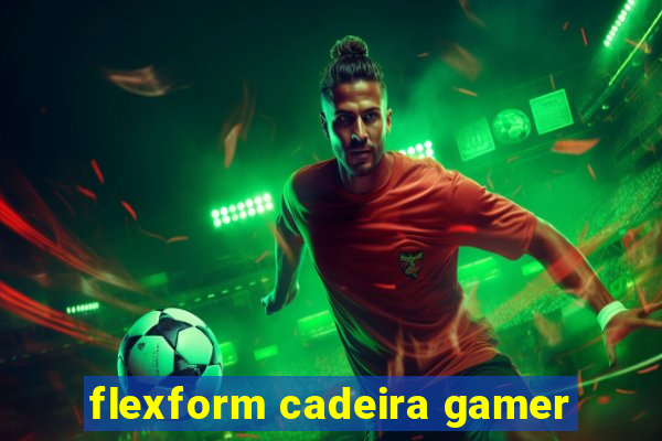 flexform cadeira gamer